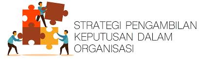 Kesalahan perseptif dalam pengambilan keputusan. Strategi Pengambilan Keputusan Dalam Organisasi