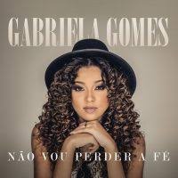 Deus proverá é uma música da cantora gabriela gomes, lançada em 2018. Gabriela Gomes Download Baixar Musica