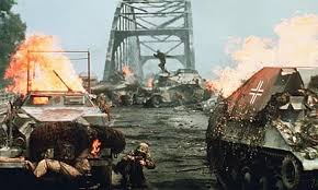 A Bridge Too Far, for allied forces and ...