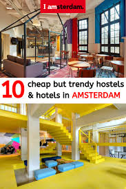 Whether You Re Staying For A Day Or A Month Find Cheap Hotels In Amsterdam That Mix Cool C Amsterdam Hotel Cheap Hotels In Amsterdam Victoria Hotel Amsterdam
