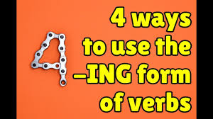 Ing zieht sich aus privatkundengeschäft in österreich zurück. English Grammar 4 Ways To Use The Ing Form Of Verbs In English Youtube