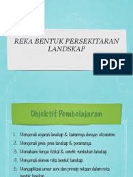 Merupakan reka bentuk landskap yang moden dan kelihatan menarik serta b. Reka Bentuk Persekitaran Landskap Pdf