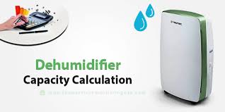 how to calculate capacity select dehumidifier vacker