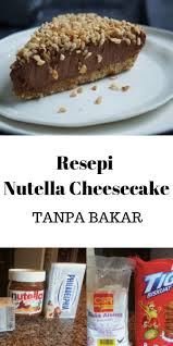 43.729 resep kue kering ala rumahan yang mudah dan enak dari komunitas memasak terbesar dunia! Resepi Nutella Cheesecake Tanpa Bakar Aneka Resepi Mudah Dan Sedap