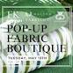 Pop Up Fabric Boutique (to the trade) SIOUX FALLS