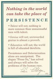 Calvin coolidge was an american lawyer and politician who served as the 30th president of the united states from 1923 to 1929. Graeme De Bruyn On Twitter Nothing In The World Can Take The Place Of Persistence Press On Calvin Coolidge Quote Persist Life Supersoulsunday Determination Thinkbigsundaywithmarsha Thinkbigsundaywithmarsha Presson Persistence