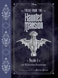 Read 136 reviews from the world's largest community for readers. Tales From The Haunted Mansion Volume I Disney Books Disney Publishing Worldwide