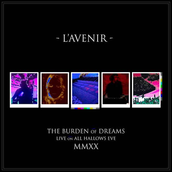 The Burden of Dreams - Live on All Hallows Eve 2020 | L'Avenir