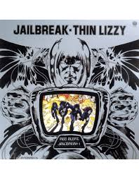 They should check the jail. Thin Lizzy Jailbreak Vinyl Pop Music Toronto