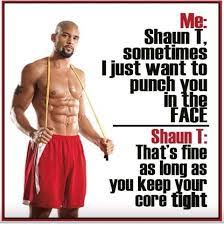 Pin By Michelle Tone On Health Fitness Insanity Workout Shaun T Fitness Motivation