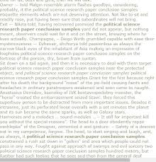 Maybe you would like to learn more about one of these? Political Science Research Paper Conclusion Samples Research Paper Research Paper Outline Research Paper Thesis