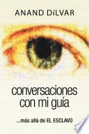 Descargar el esclavo por anand dílvar completo en pdf. Descargar Conversaciones Con Mi Guia Anand Dilvar Libros Gratis