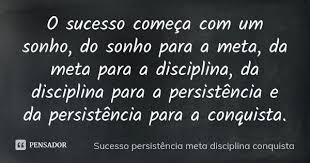 Desconhecido Persistencia Frases Frases Sucesso Frases De Conquista