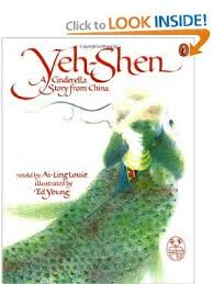 Yeh Shen A Cinderella Story From China Ai Ling Louie 9780698113886 Amazon Com Books A Cinderella Story Cinderella Fairy Tales