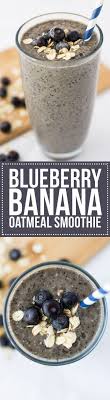 It is also a good source of dietary fiber, vitamin c, potassium footnotes for bananas, raw. This Blueberry Banana Oatmeal Smoothie Is The Perfect Breakfast Smoothie Recipe To Start Th Breakfast Smoothie Recipes Banana Oatmeal Smoothie Smoothie Recipes