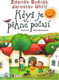 Původním povoláním učitel českého jazyka nastoupil po 4 letech pedagogického působení jako redaktor do. Kdyz Je Pekne Pocasi Sverak Zdenek Uhlir Jaroslav Od 139 Kc Zbozi Cz