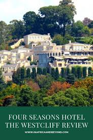 The approach along a perfectly straight driveway lined with parallel rows of palm trees sets the tone for this immaculate and luxurious four seasons resort. Four Seasons Hotel The Westcliff Review In Africa And Beyond