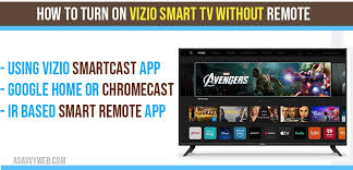 The vizio smartcast app allows you to turn your smartphone into a vizio remote control for your smart tv. How To Turn On Vizio Smart Tv Without Remote A Savvy Web