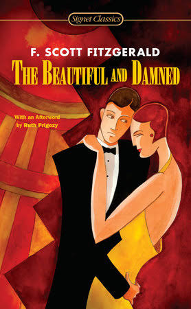 The Beautiful and Damned by F. Scott Fitzgerald: 9780451530431 |  PenguinRandomHouse.com: Books