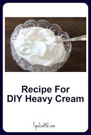 Recipe For Diy Heavy Cream If You Have A Recipe That Calls For Heavy Cream For Whipping Cream And You A Heavy Cream Recipes Heavy Cream Homemade Heavy Cream