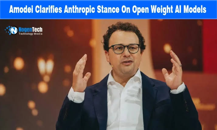 Anthropic CEO Dario Amodei Clarifies Position on Open-Weights AI Models