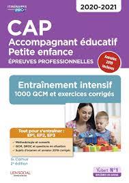 Une troisième épreuve évalue l'éducation physique et sportive. Cap Accompagnant Educatif Petite Enfance Amazon Fr Camus Ghislaine Livres