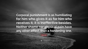 Enjoy our punishment quotes collection. Corporal Punishment Quotes Kcpc Org