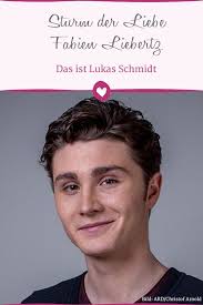 Sturm Der Liebe Das Ist Lukas Schmidt Sturm Der Liebe Liebe In Aller Freundschaft
