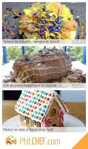 Menu Du Jour Samedi 9 Decembre 2018 Idee De Repas Pour Noel Ou Le Nouvel An Ptitchef Recette Cuisine Noel N Gingerbread Gingerbread House Desserts