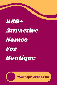 450 Most Unique Clothing Boutique Names Ideas In 2020 Boutique Names Unique Business Names Business Names