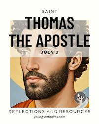 St. Thomas, Apostle (Jul 3) Free Resources and Reflections