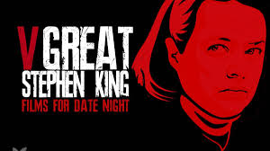 Five Best Stephen King Films for Date Night