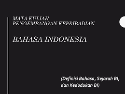 We did not find results for: Mata Kuliah Pengembangan Kepribadian Bahasa Indonesia Ppt Download