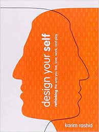He has over 3000 designs in production and his work can be seen in over 40 countries.but karim rashid is also more than a designer as he also got involved in fields. Design Your Self Rethinking The Way You Live Love Work And Play By Karim Rashid 2006 04 11 Books Amazon Ca