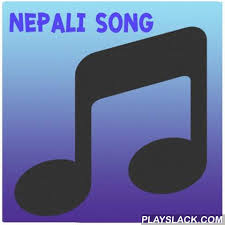 Nepali Song Android App Playslack Com Nepali Song Video App Contains The Collection Of The Best Nepali Songs Play Great Free Nepali Song Songs Video App