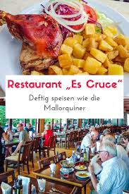 Das Restaurant Es Cruce Auf Mallorca Ist Ein Paradies Fur Fleischliebhaber Mallorca Mallorca Restaurant Bestes Restaurant