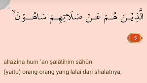 Tempat turunnya adalah di kota mekkah dan masuk golongan surat makkiyah. Tuliskan Arti Lafal Surah Almaun Ayat 5 Brainly Co Id