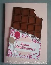 Aurilyn Scrap Stampin Up Chocolat Carte Chocolat Carte Anniversaire Original Carte Anniversaire