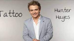 Hunter hayes doesn't actually have any tattoos in real life. Tattoo Hunter Hayes Lyrics Youtube