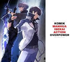 Dalam 10 tahun terakhir ini perkembangannya sangat pesat. 20 Komik Manhua Isekai Action Overpower Terbaik 2020 Waktubaca
