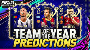 My personal prediction for the #fifa21 #toty. Fifa 21 Team Of The Year 2020 Toty Predictions W B Fernandes Toty Ronaldo Toty Messi Fut 21 Youtube