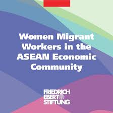 women migrant workers in the asean economic community