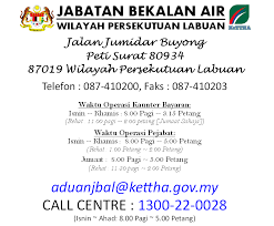 Jln jumidar buyong 87008 labuan, labuan malaysia. Jabatan Jabatan Bekalan Air Wilayah Persekutuan Labuan