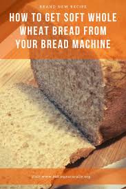 Bread Machine Whole Wheat Bread In 2020 Bread Machine Whole Wheat Bread Machine Recipe Bread Machine Recipes