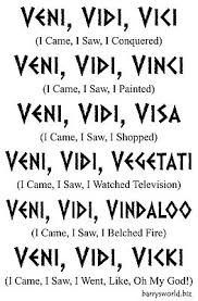 Veni Vidi I Love Latin Latin Quote Tattoos Latin Phrase Tattoos Latin Phrases