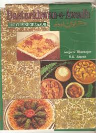 Raj Kumar Saxena Dastarkhwan E Awadh Book Origin Best Cookbooks Indian Cookbook Chef Vineet Bhatia