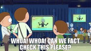 YARN | Whoa! Whoa! Can we fact check this please? | Rick and Morty - S03E07  Ricklantis Mixup | Video clips by quotes | 2fda886a | 紗