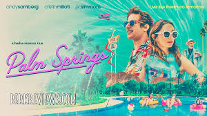 Энди сэмберг, кристин милиоти, дж.к. Palm Springs 2020 Is As Rewatchable As Its Premise Berkreviews Com