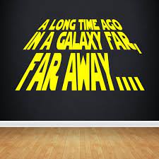 A Long Time Ago In A Galaxy Far Far Away Star Wars Vinyl Wall Sticker Wall Decal Star Wars Wall Sticker Star Wars Boys Room Star Wars Bedroom