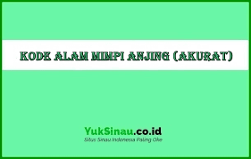 Mimpi tentang anjing biasanya terhubung dengan bidang kehidupan di mana kamu merasa terlindungi secara emosional. Kode Alam Anjing 2d 3d 4d Buku Erek Erek Dan Primbon
